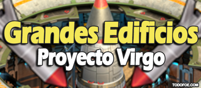Grandes Edificios Proyecto Virgo