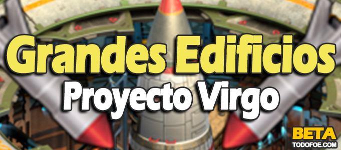 Grandes Edificios Proyecto Virgo Beta Grandes Edificios Proyecto Virgo Beta